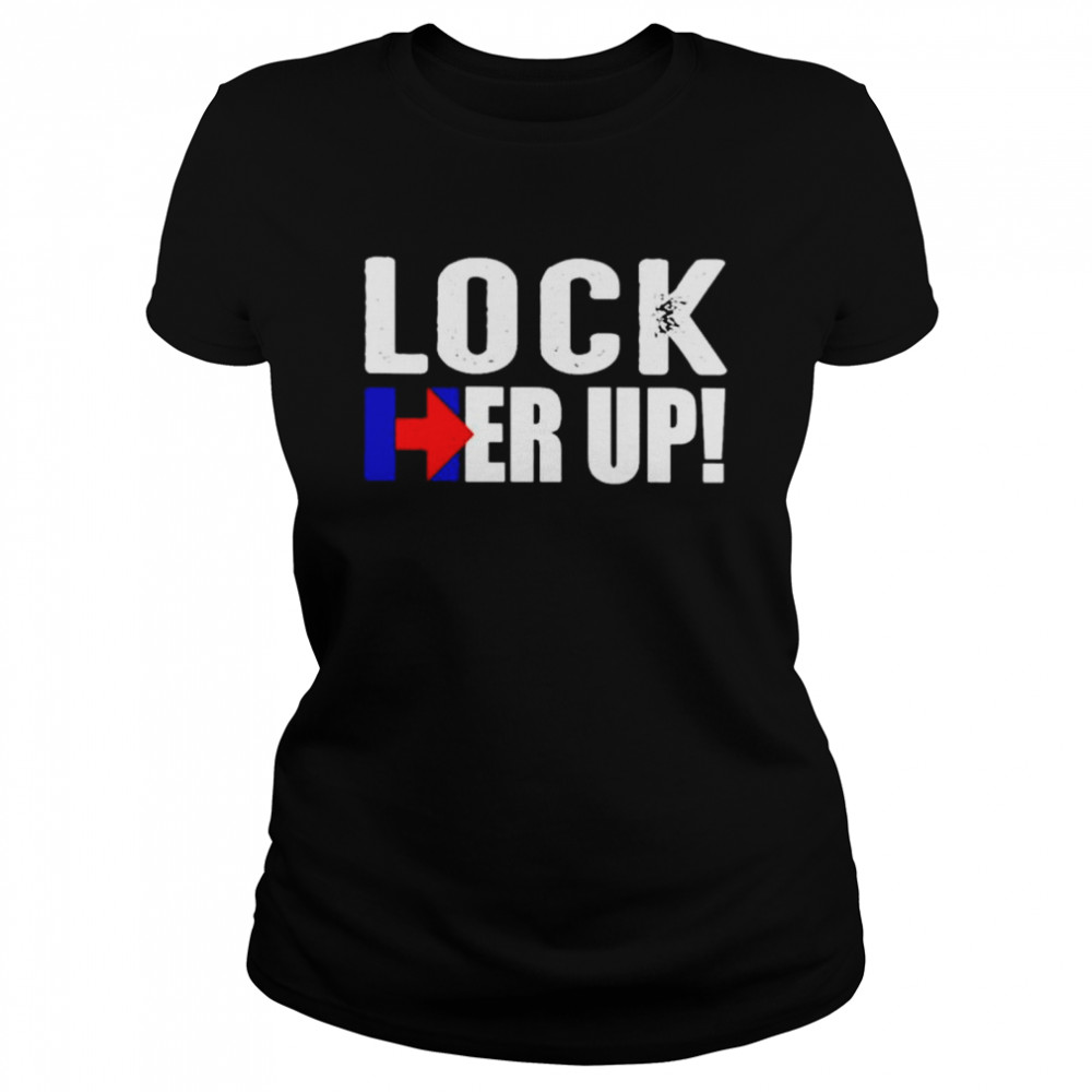 Lock her up shirt Classic Women's T-shirt