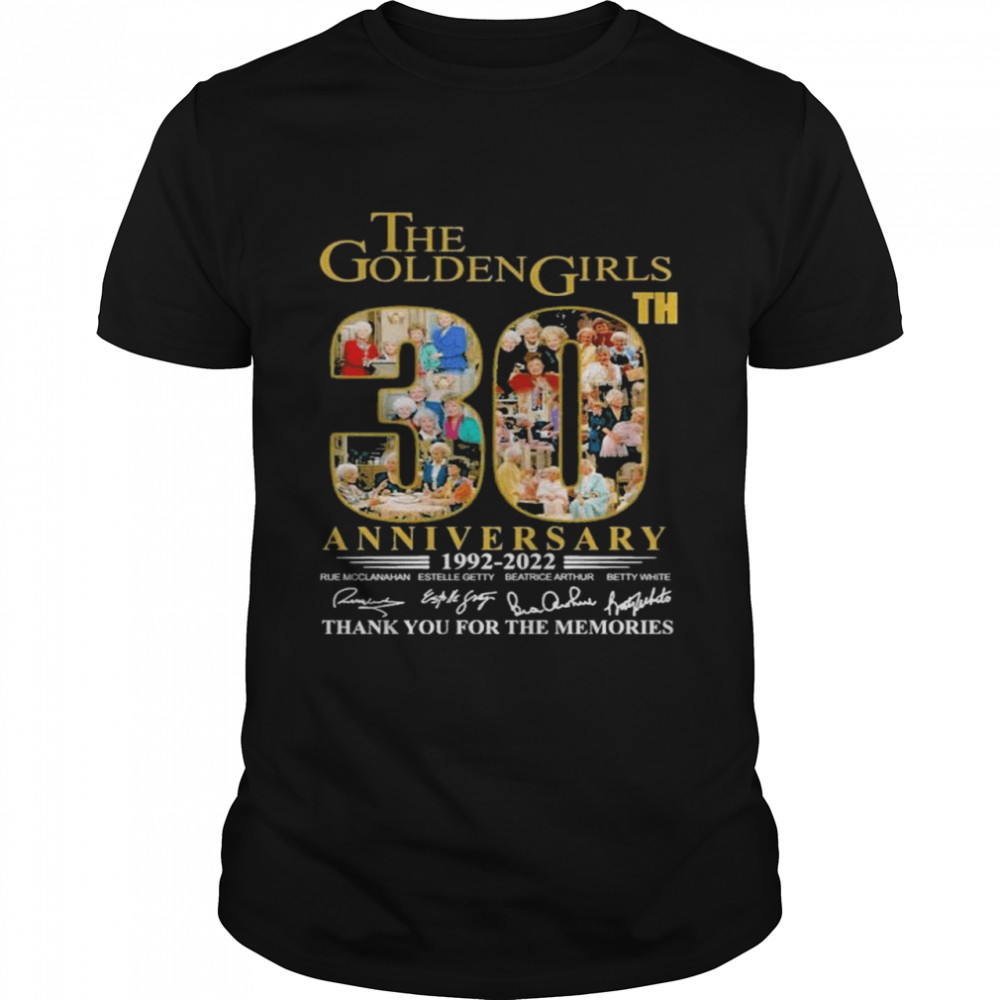 The golden girls 30th anniversary 1992 2022 thank you for the memories shirt Classic Men's T-shirt