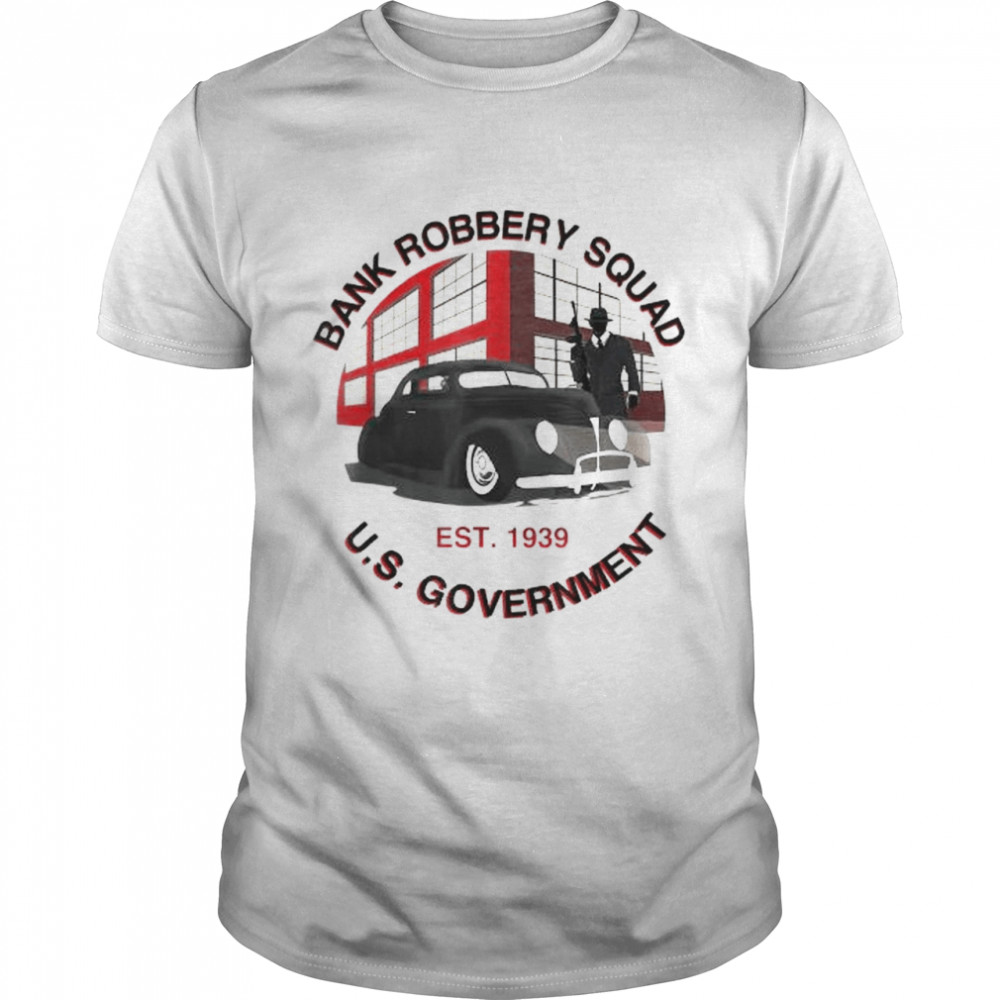 1939 government bank robbery squad shirt Classic Men's T-shirt