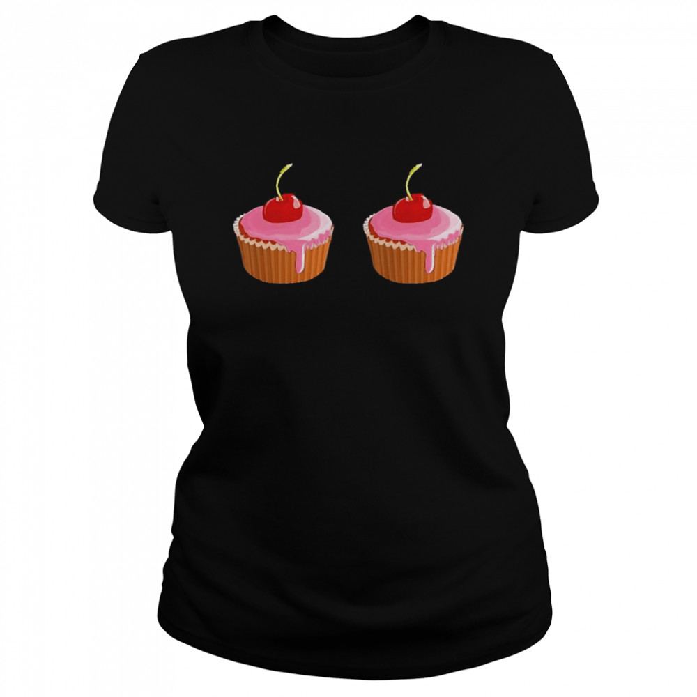 Cupcakes Cherry Boobs Women Girls Party Classic Women's T-shirt