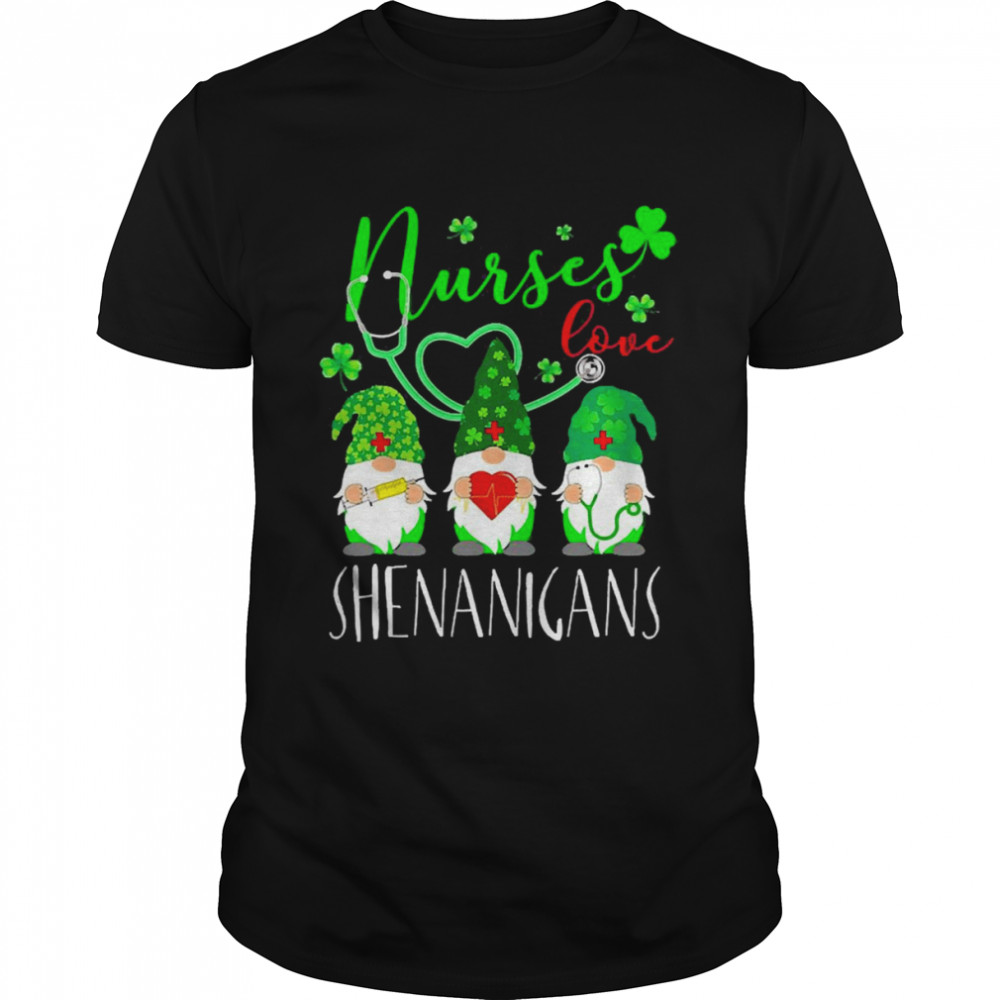 Nurses Love Shenanigans Funny Gnomes Nurse St Patrick’s Day  Classic Men's T-shirt