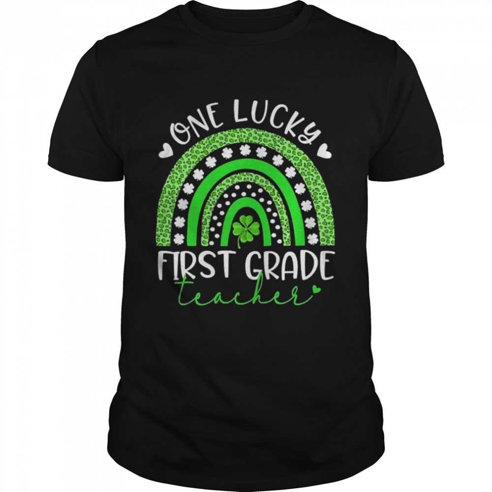 Rainbow One Lucky First Grade Teacher St Patrick’s Day  Classic Men's T-shirt