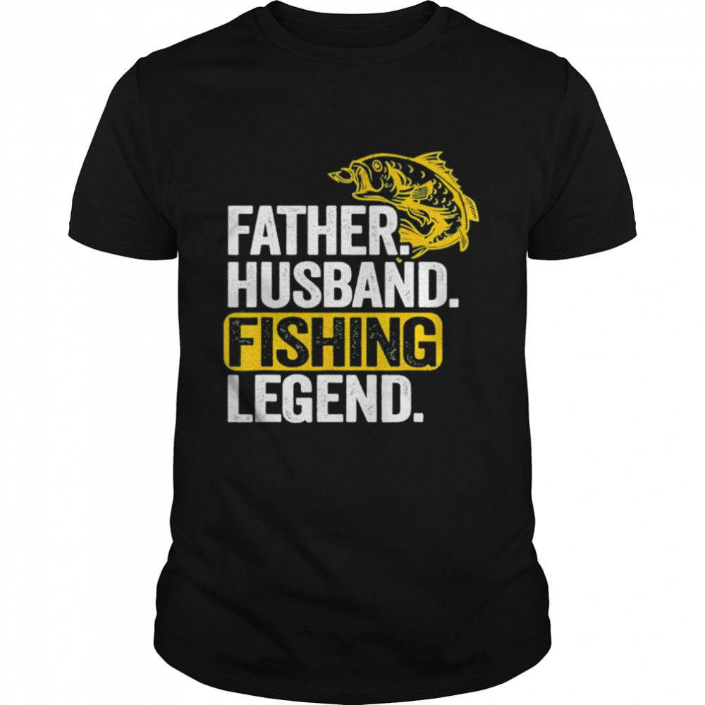 Father Husband Fishing Legend Bass Fisherman Dad Fishing shirt Classic Men's T-shirt