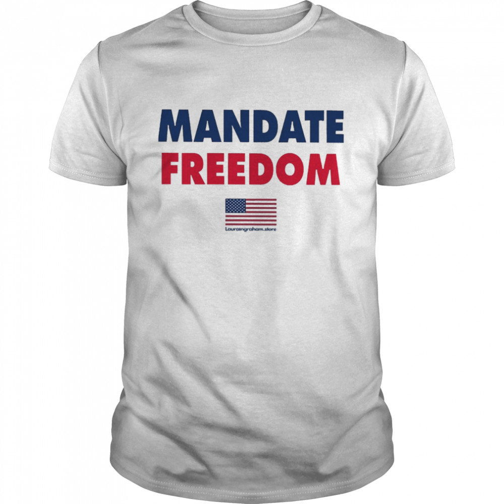 Laura Ingraham Mandate Freedom Classic Men's T-shirt