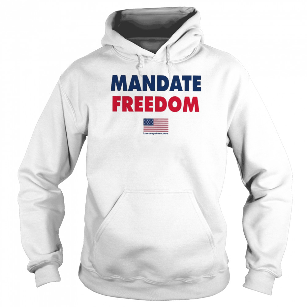 Laura Ingraham Mandate Freedom Unisex Hoodie