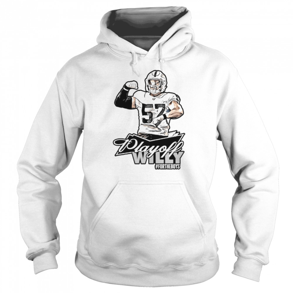 Playoff Willy For The Boy T- Unisex Hoodie