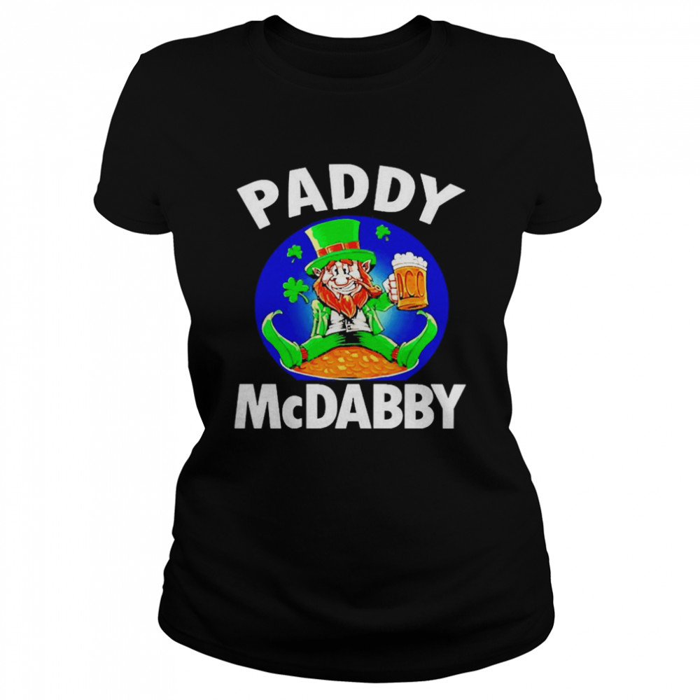 St Patrick’s Day Paddy Mcdabby Drinking Irish Classic Women's T-shirt