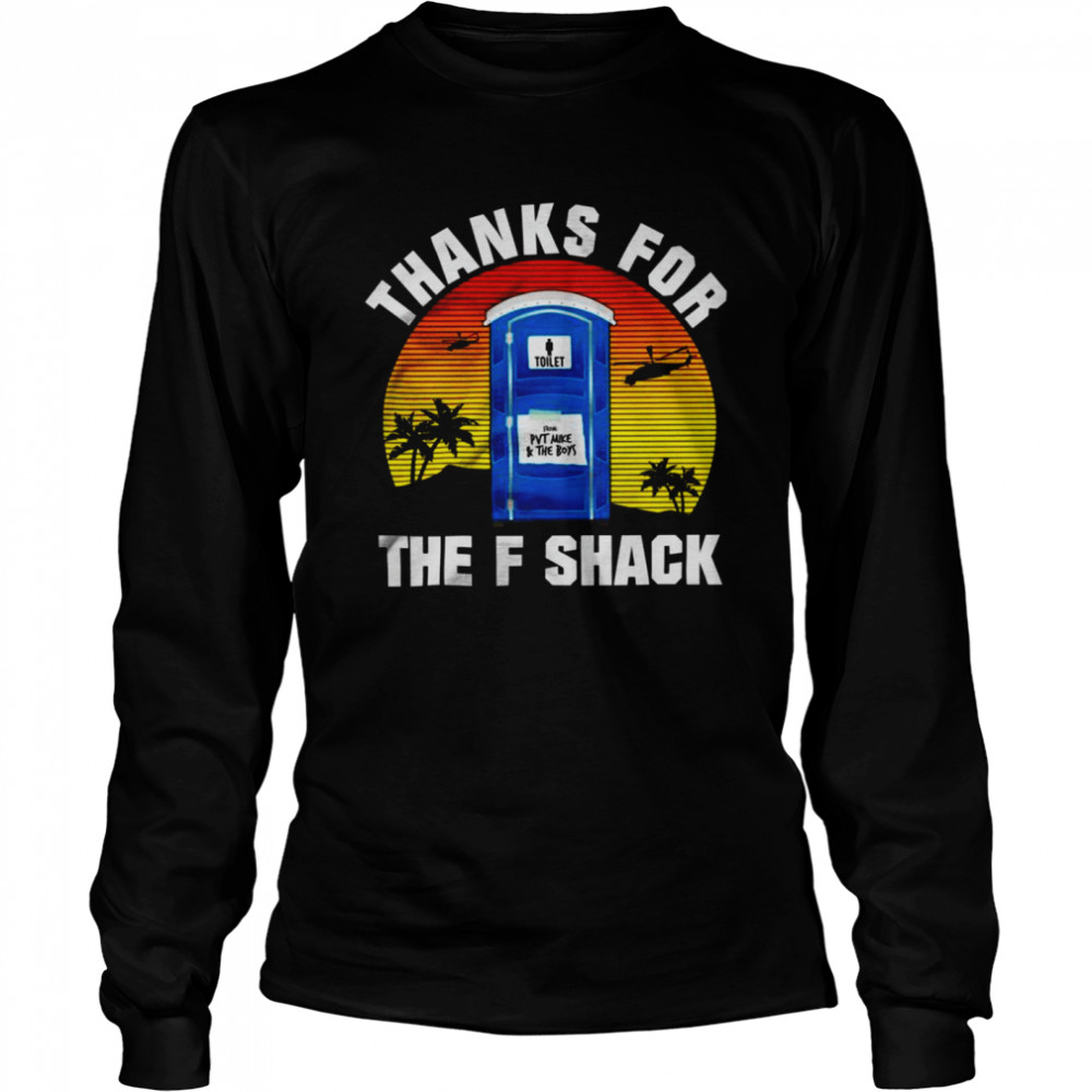 Thanks for the f shack shirt Long Sleeved T-shirt