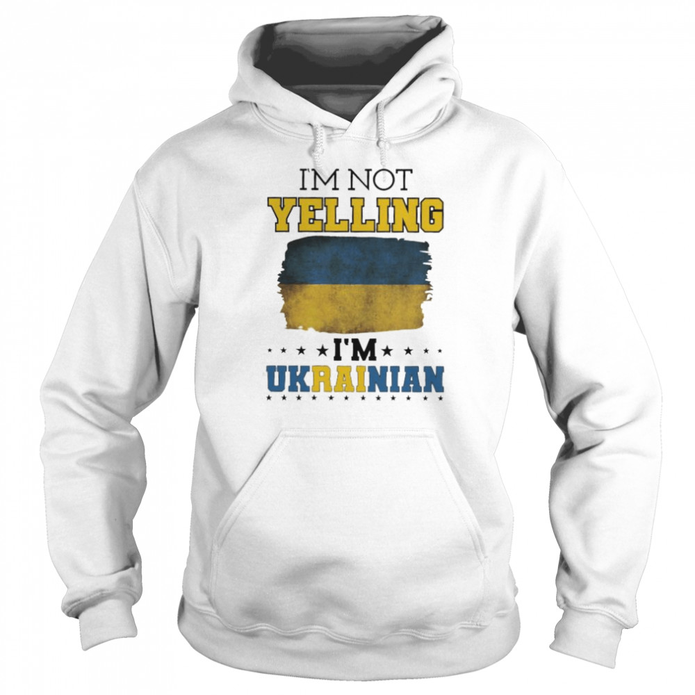 Stop war ukraine I’m not yelling ukrainian shirt Unisex Hoodie