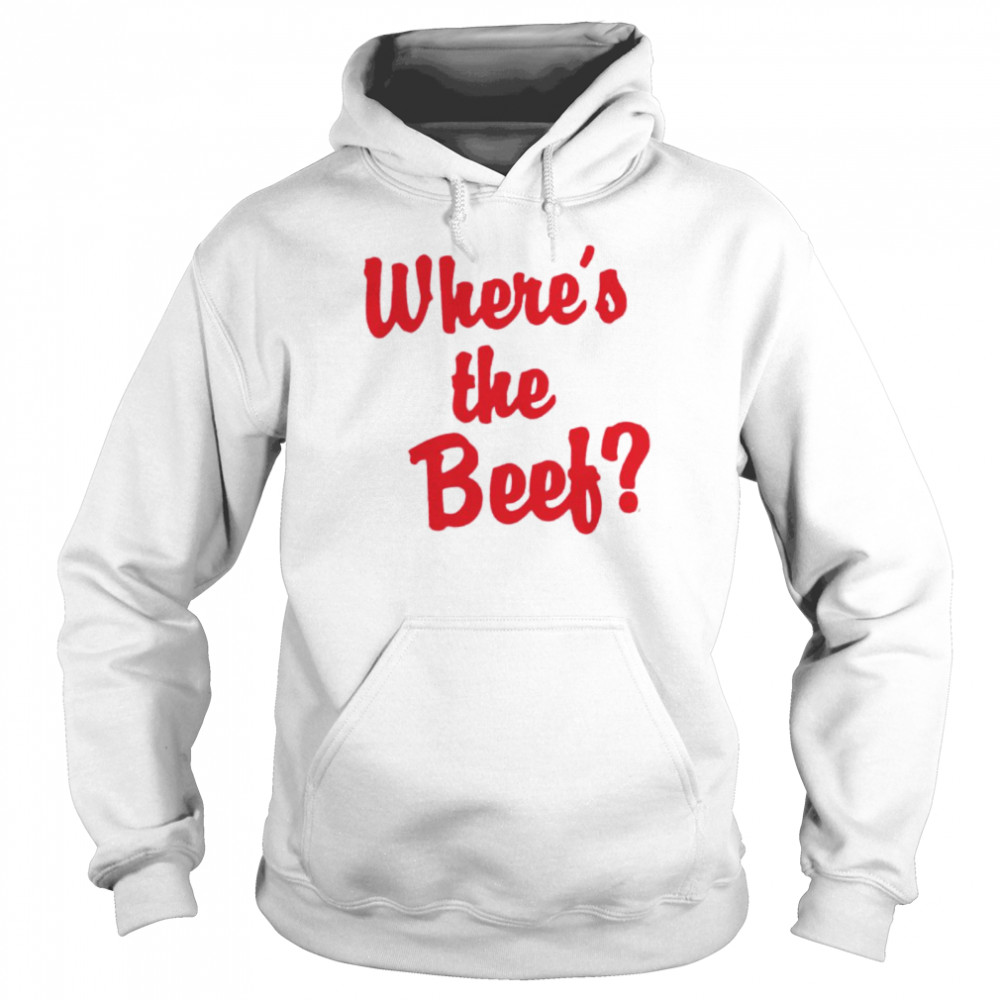 Where’s the beef shirt Unisex Hoodie