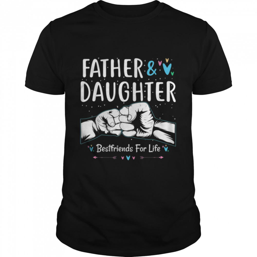 Father And Daughter Bestfriends For Life Father’s Day gifts T- B09TPKZ61Z Classic Men's T-shirt