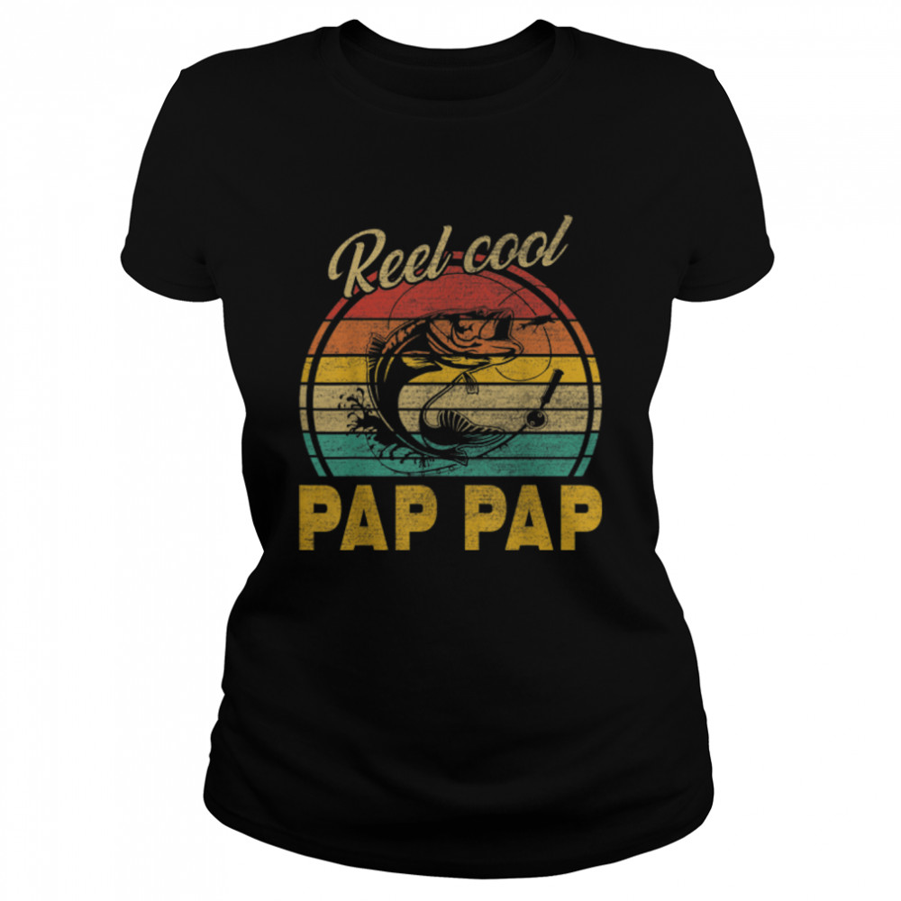 Mens Reel Cool Pap Pap  Vintage Fishing Fathers Day T- B09TPH8442 Classic Women's T-shirt