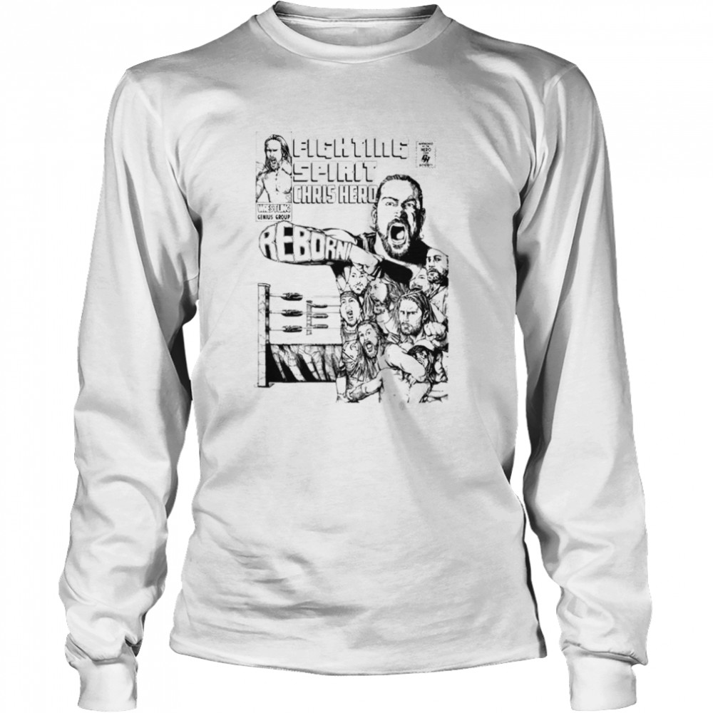 Chris Hero Fighting Spirit Reborn T- Long Sleeved T-shirt