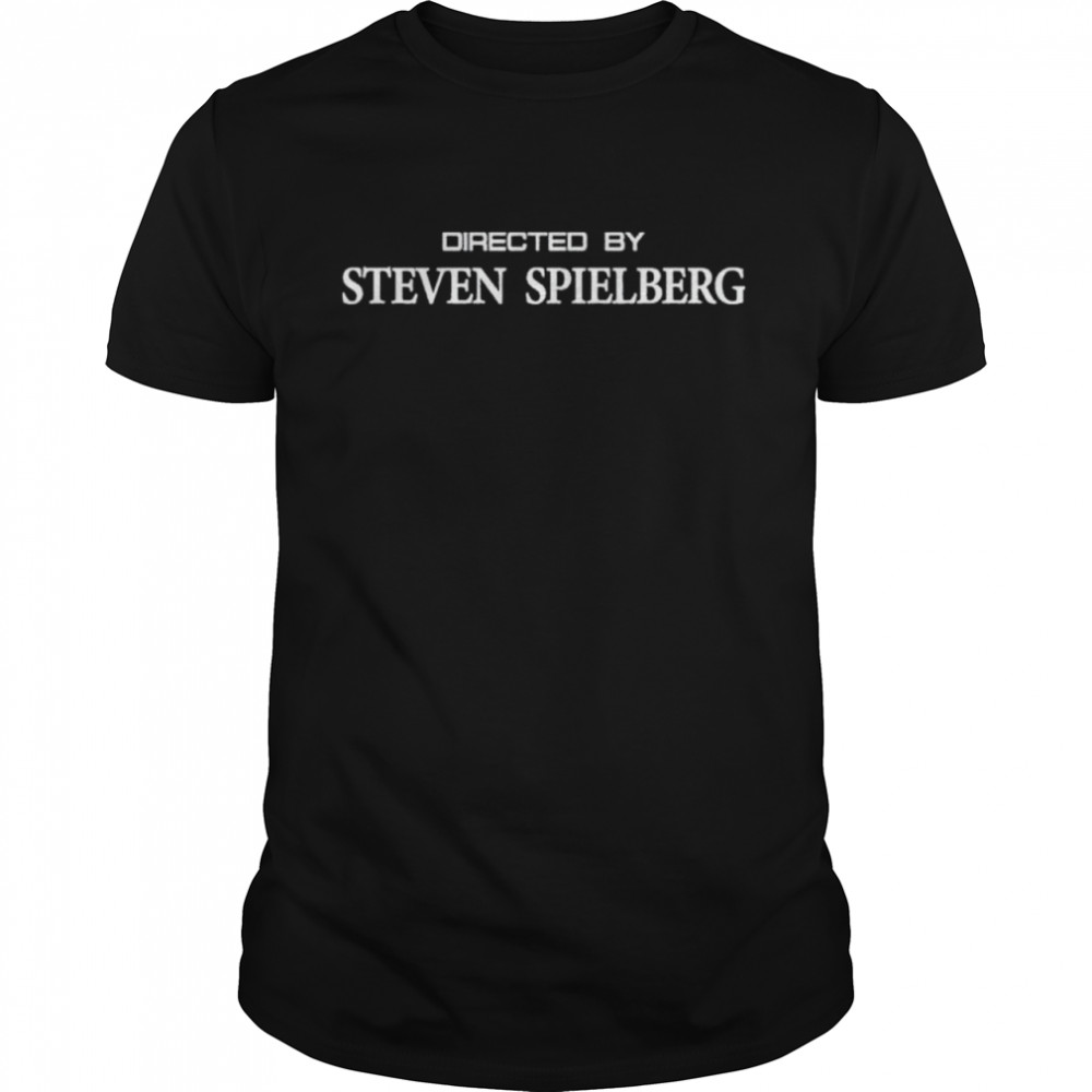 Directed By Steven Spielberg shirt Classic Men's T-shirt