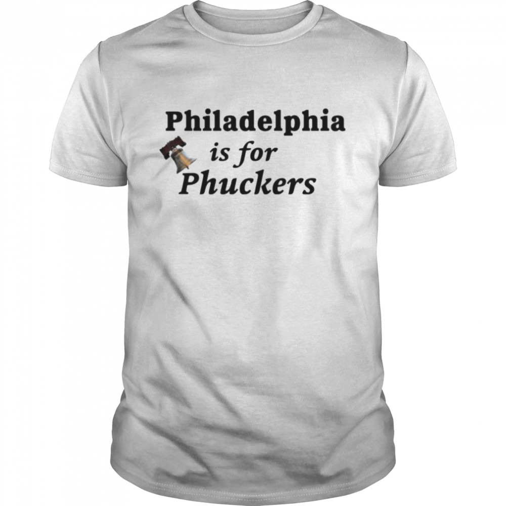 Philadelphia is for phuckers shirt Classic Men's T-shirt