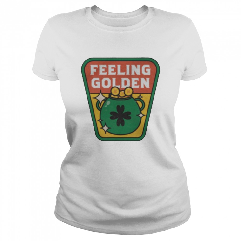 St Patrick’s day feeling golden shirt Classic Women's T-shirt