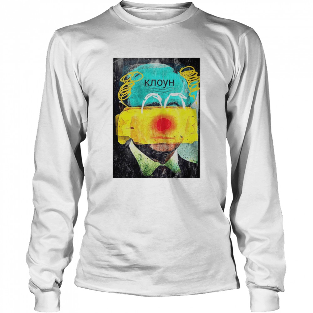 Vladimir Putin Clown funny graphic shirt Long Sleeved T-shirt