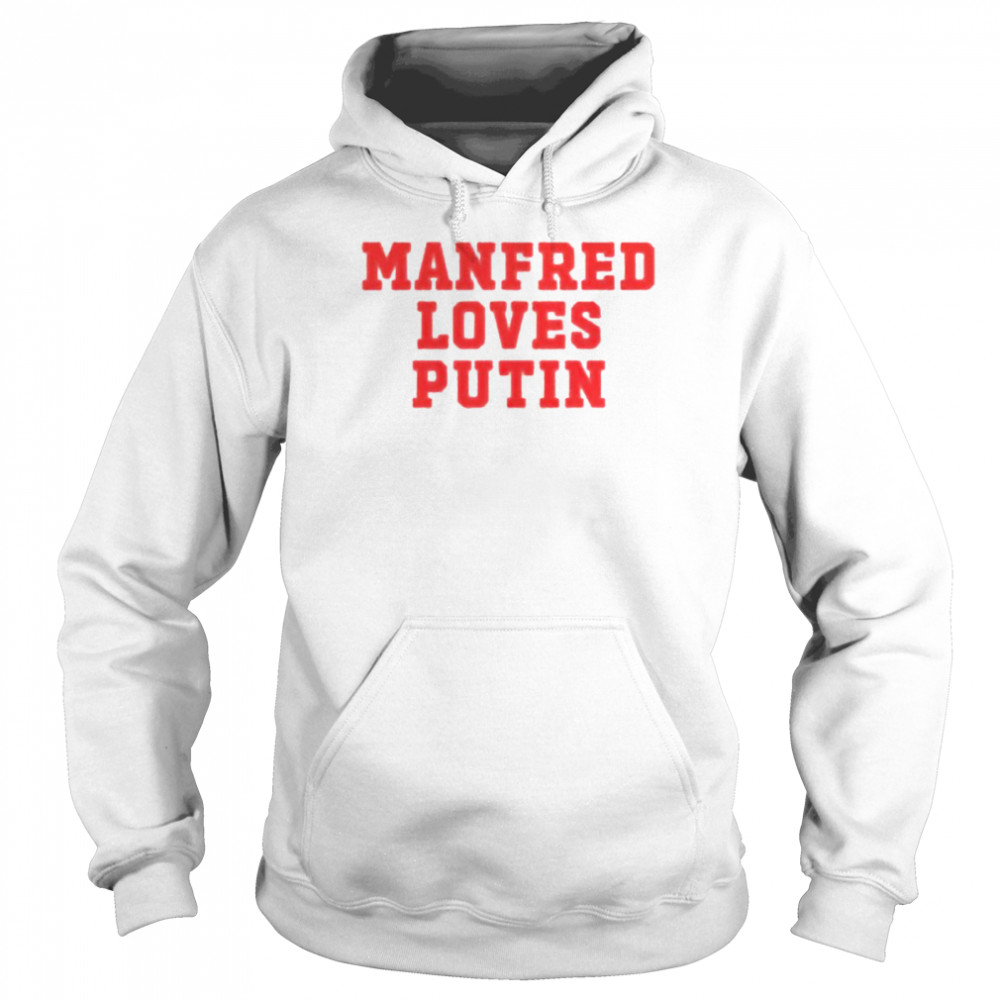 Manfred loves Putin shirt Unisex Hoodie