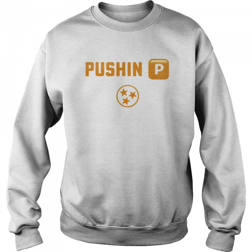 Pushin’ TV Tee shirt Unisex Sweatshirt