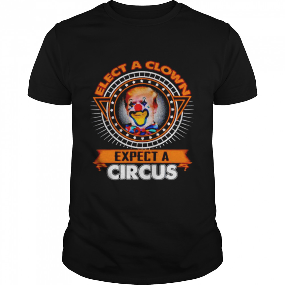 Anti Trump Clown Elect a clown expect a circus funny shirt Classic Men's T-shirt