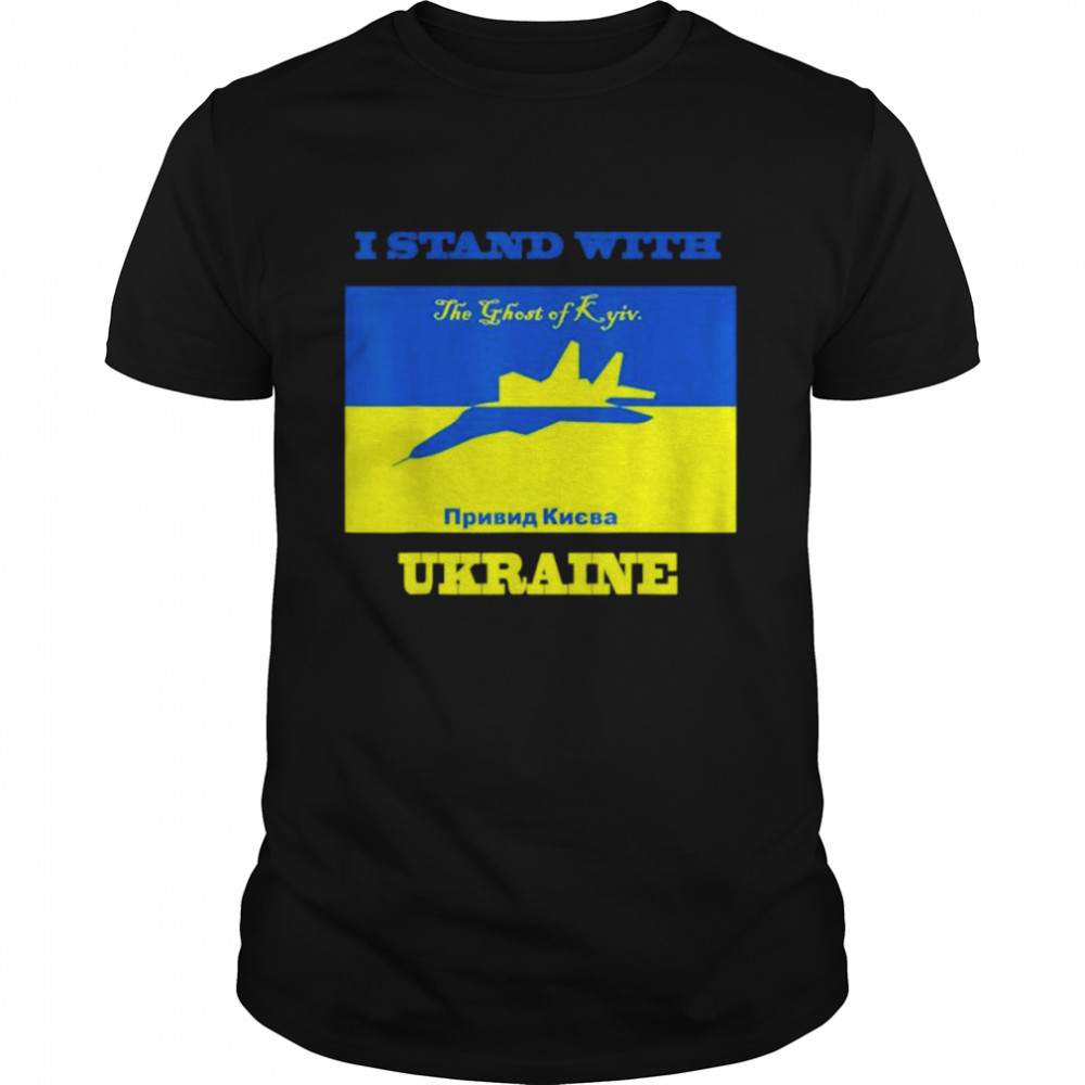 I Stand With Ukraine The Ghost of Kyiv Support Save Ukraine Peace Ukraine  Classic Men's T-shirt