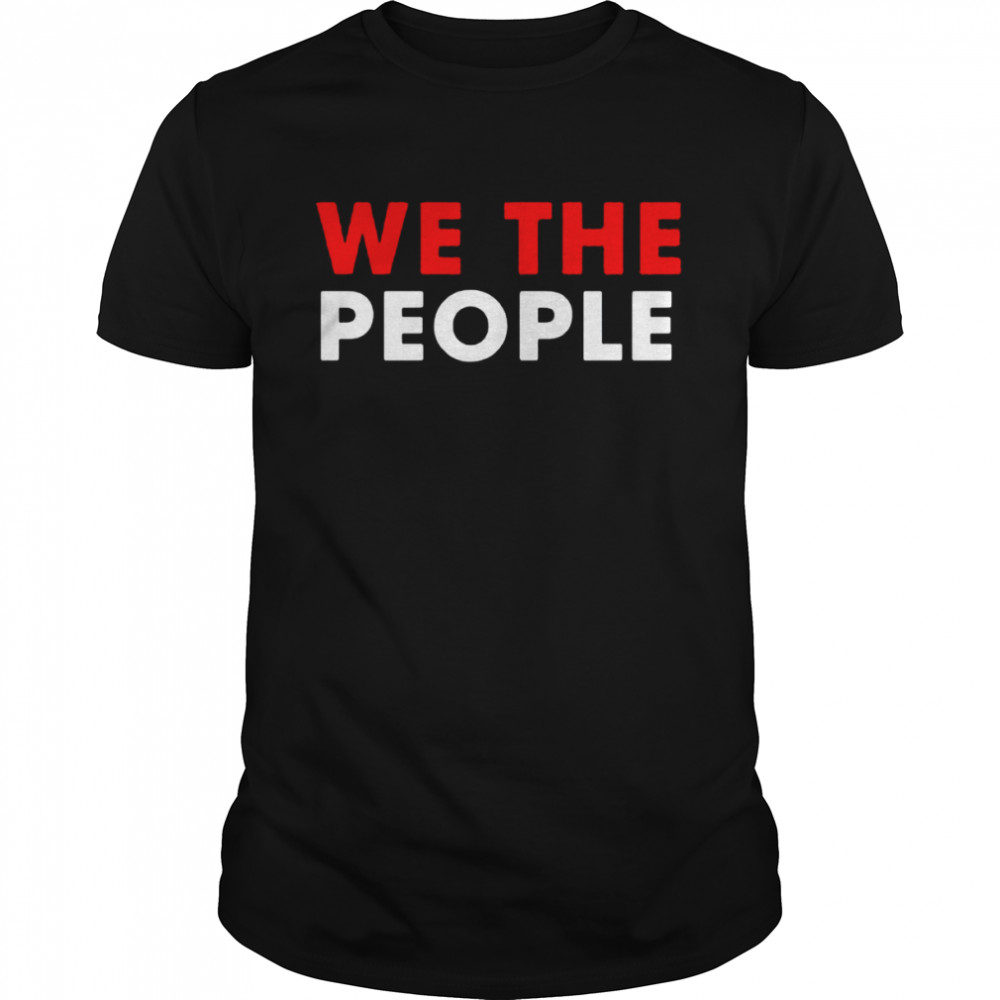 We the people shirt Classic Men's T-shirt