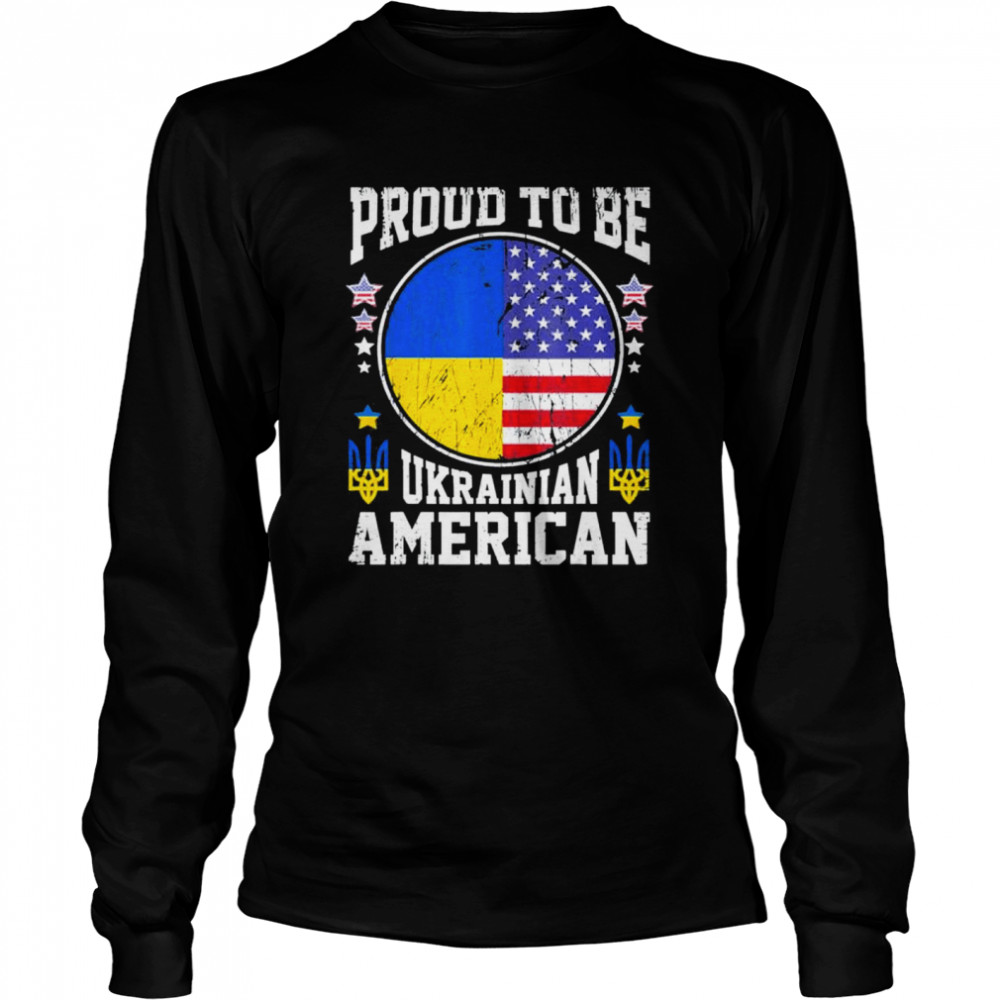 Proud to be Ukrainian American Pray Ukraine shirt Long Sleeved T-shirt