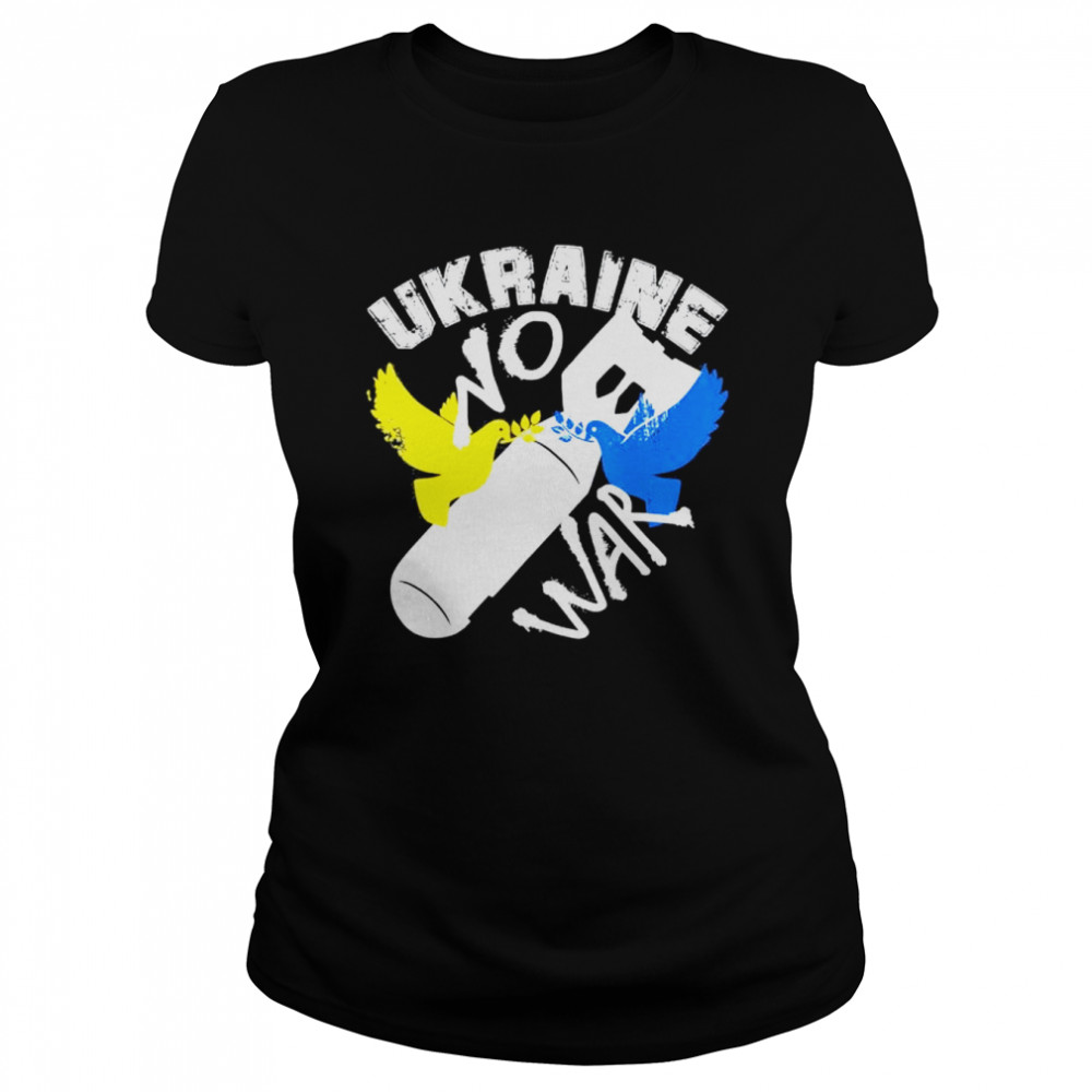 Ukraine No War Peace For Ukraine Love Ukraine shirt Classic Women's T-shirt