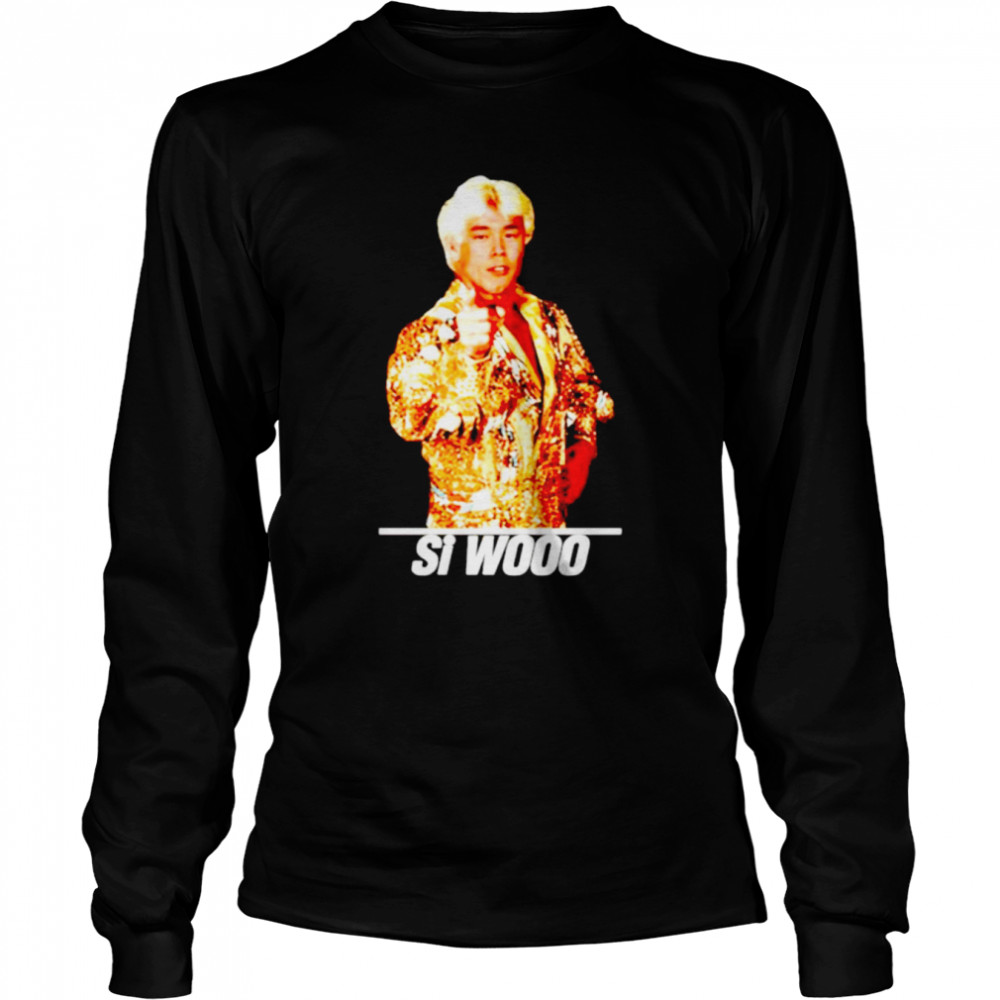 Si Wooo and Ric Flair shirt Long Sleeved T-shirt