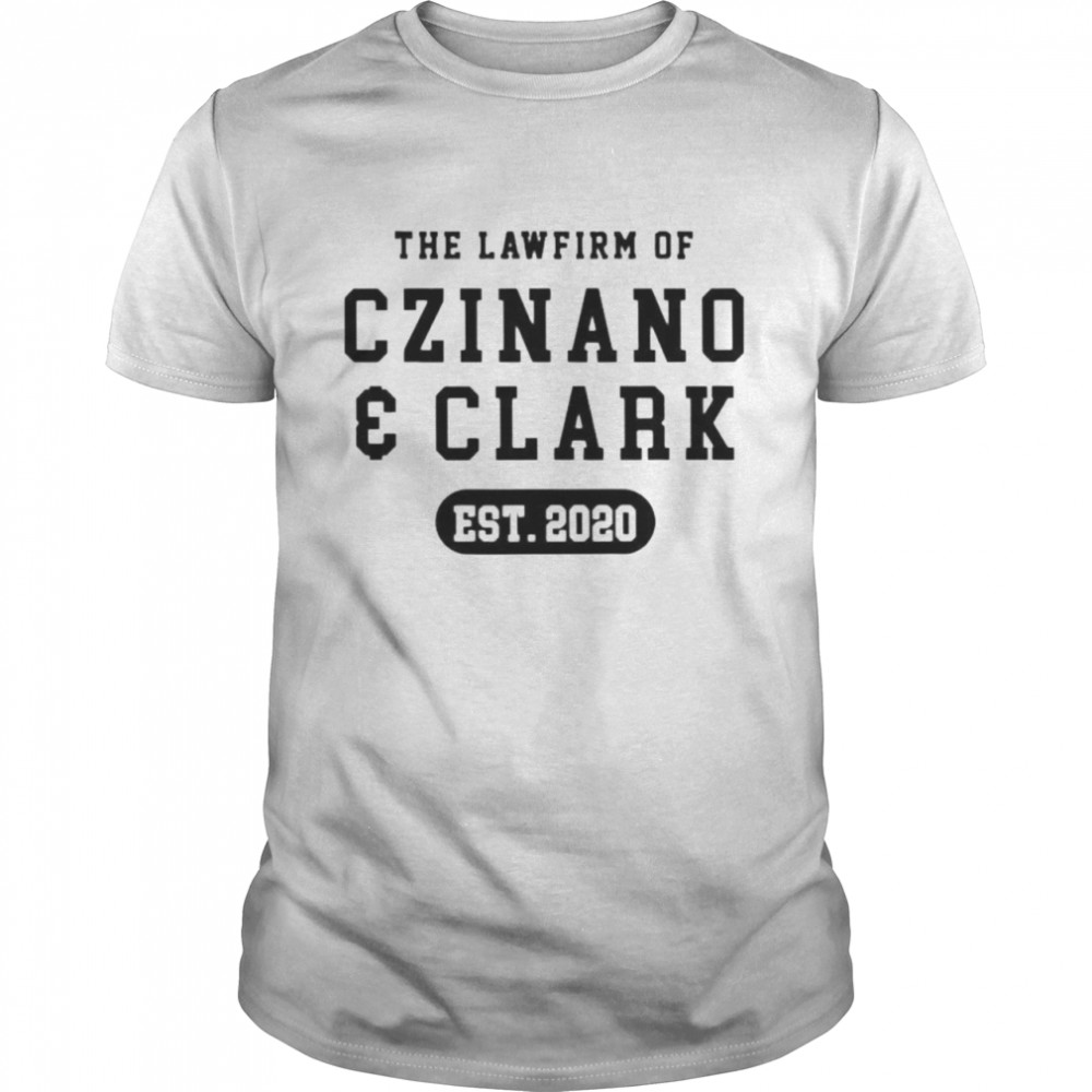 The lawfirm of czinano and clark est 2020 shirt Classic Men's T-shirt