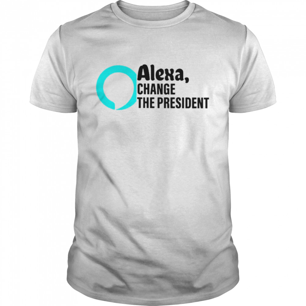 Alexa change the president T-shirt Classic Men's T-shirt