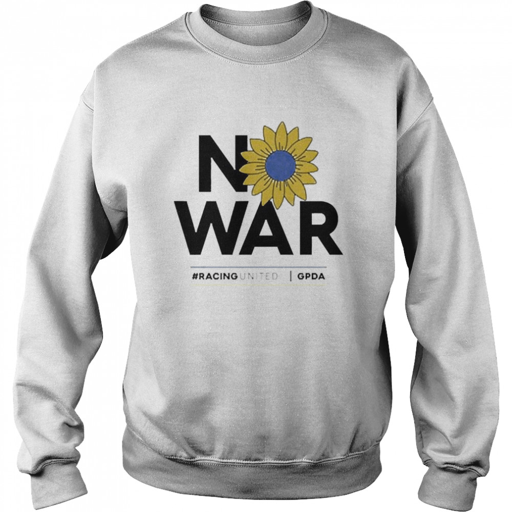 No War Racingunited Gpda Unisex Sweatshirt