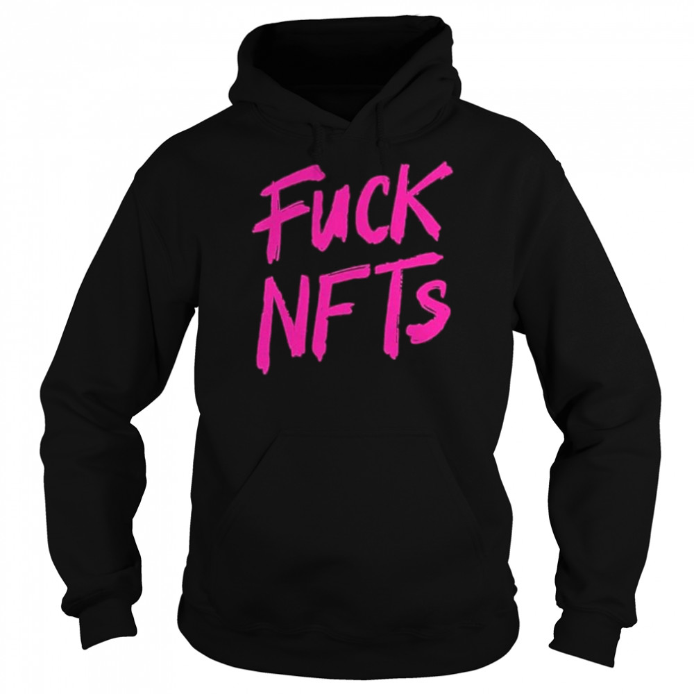 Patrick Miller Fuck Nfts shirt Unisex Hoodie