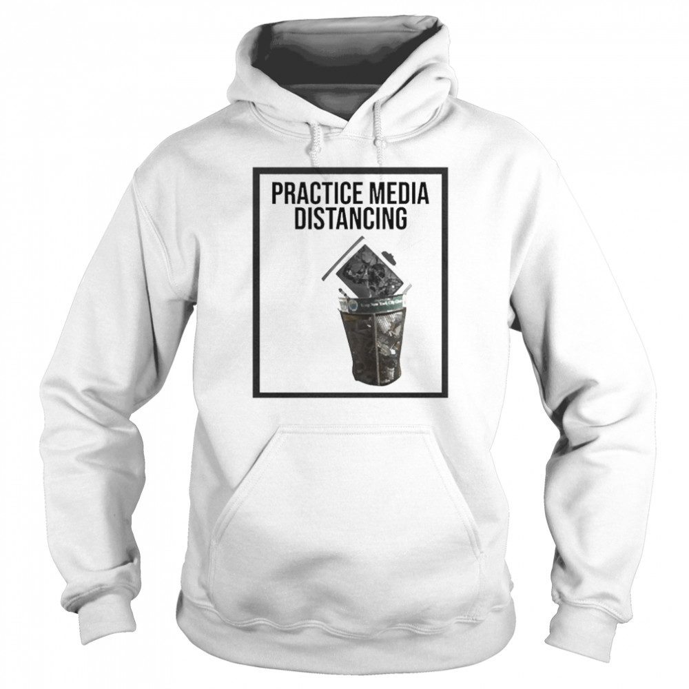 Practice Media Distancing Unisex Hoodie