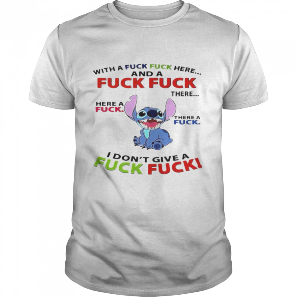 Stitch with a fuck fuck here and a fuck fuck shirt Classic Men's T-shirt