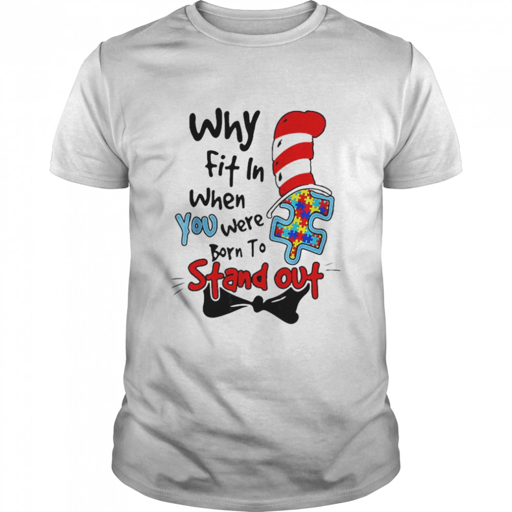 Why Fit In Autism Awareness Doctor Teacher Hat Cat Book Classic Men's T-shirt