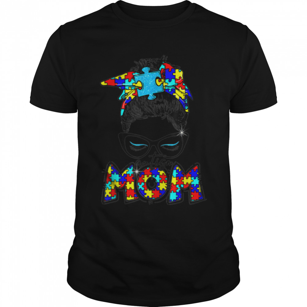 Autism Mom Chil D Messy B Un Awareness April And Mother’s T- B09VD33M9C Classic Men's T-shirt