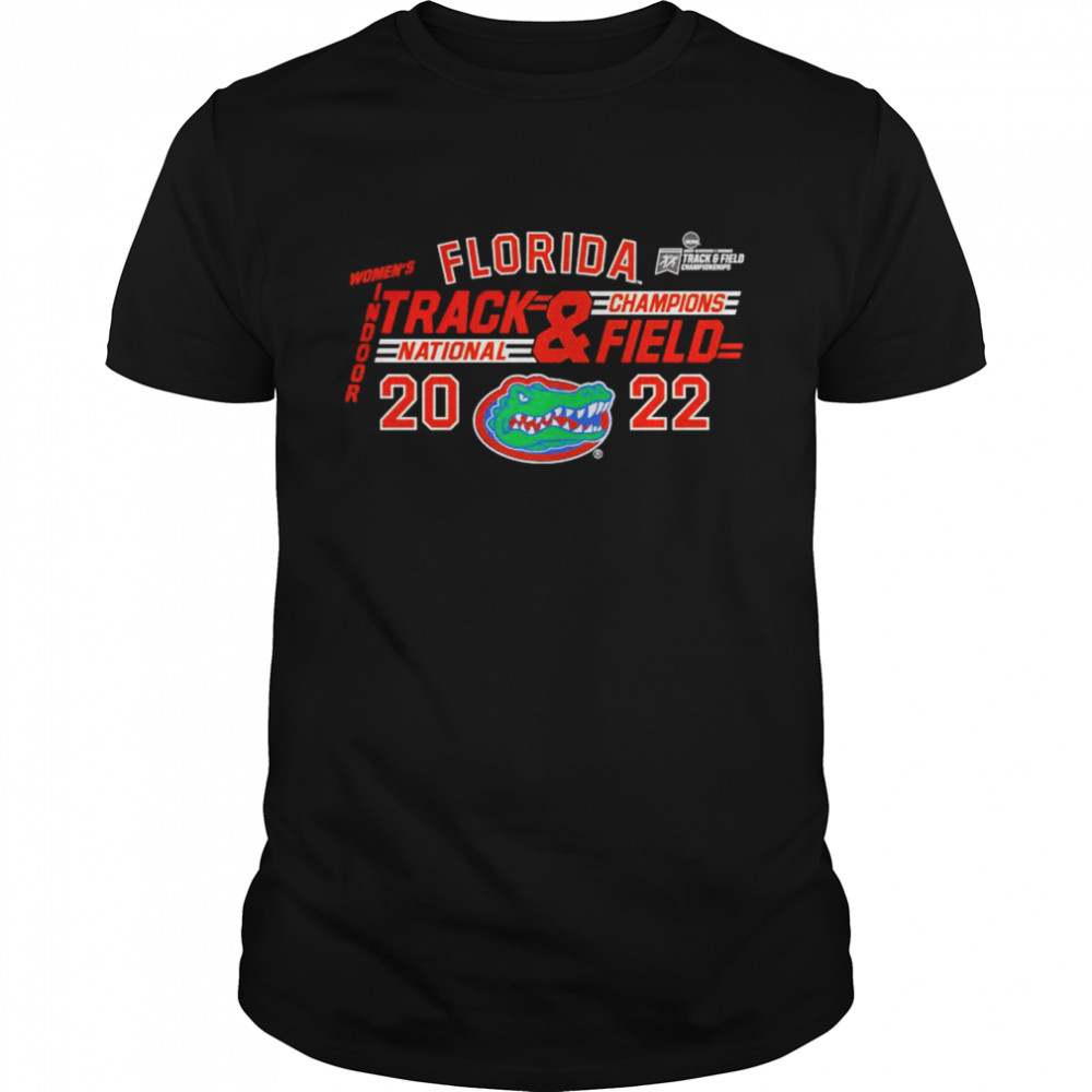 Florida Gators 2022 NCAA Women’s Indoor Track & Field National Champions shirt