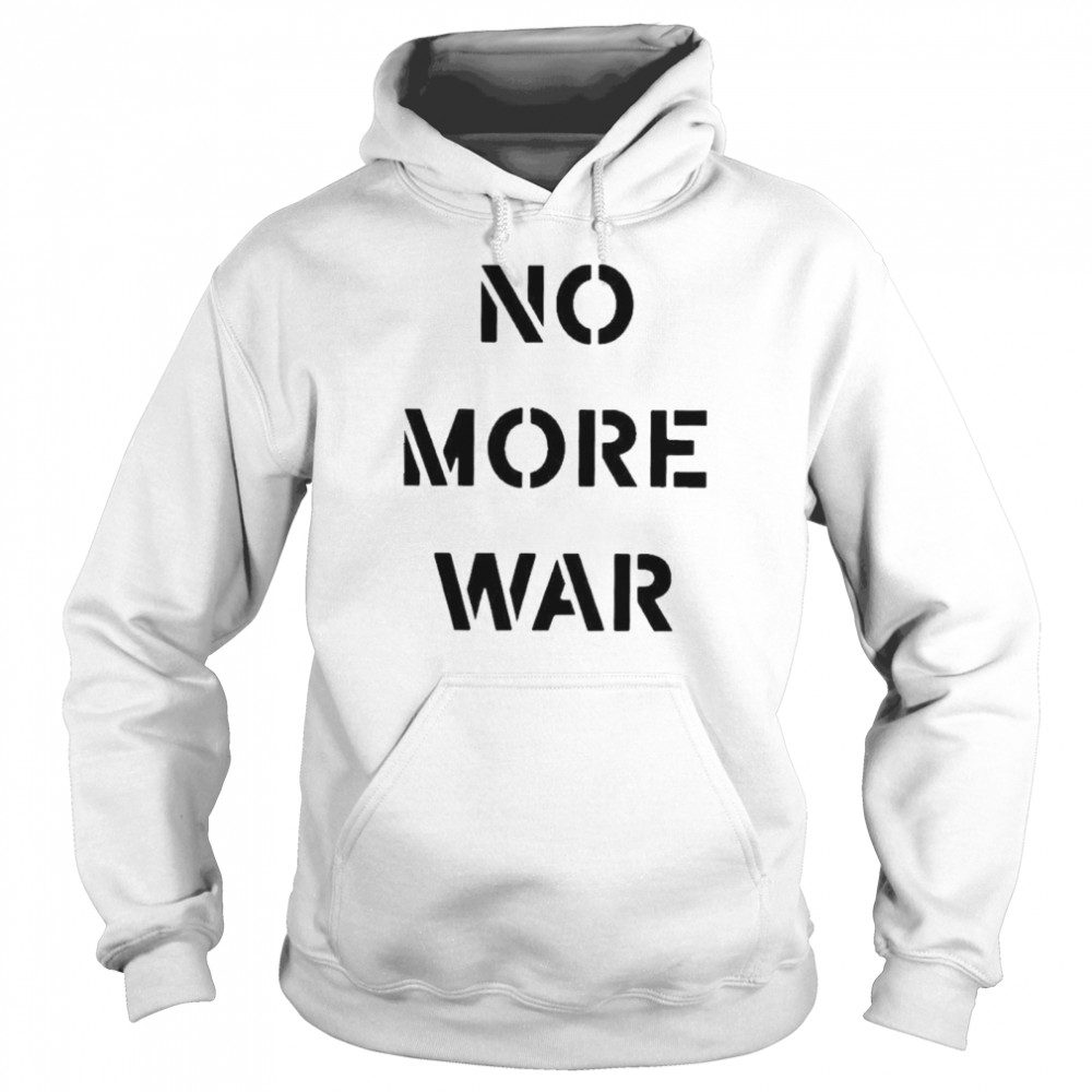 No More War We Stand With Ukraine shirt Unisex Hoodie