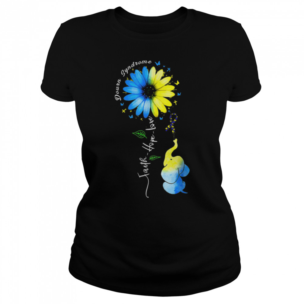 The Blue Elephant, Faith Hope Love Awareness Down's Syndrome T- B09VNP89ML Classic Women's T-shirt