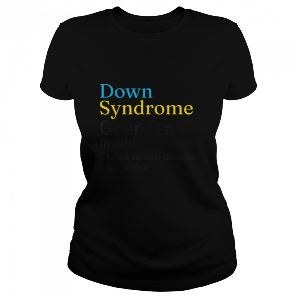 World Down Syndrome Day To Fight Cancer Ideas Down Syndrome T- B09VNN7GLY Classic Women's T-shirt