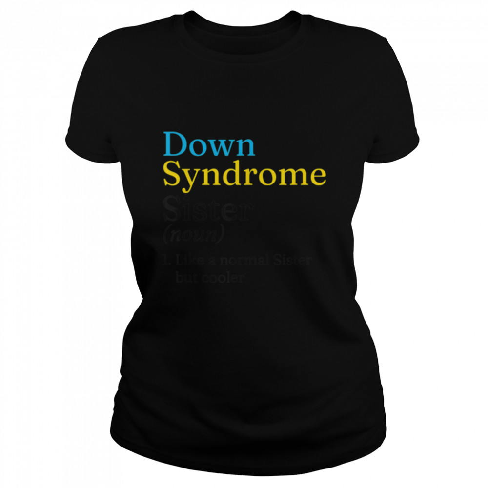 World Down Syndrome Day To Fight Cancer Ideas Down Syndrome T- B09VNPXFHB Classic Women's T-shirt