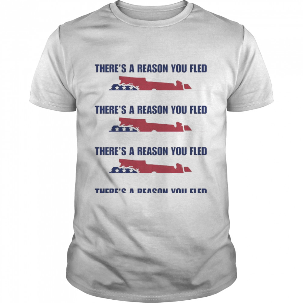 There’s A Reason You Fled Keep Florida Red American Flag T- Classic Men's T-shirt
