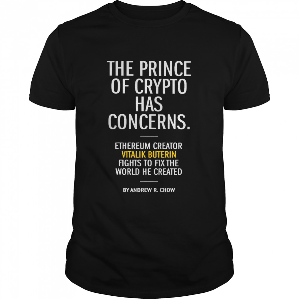 The Prince Of Crypto Has Concerns Ethereum Creator Classic Men's T-shirt