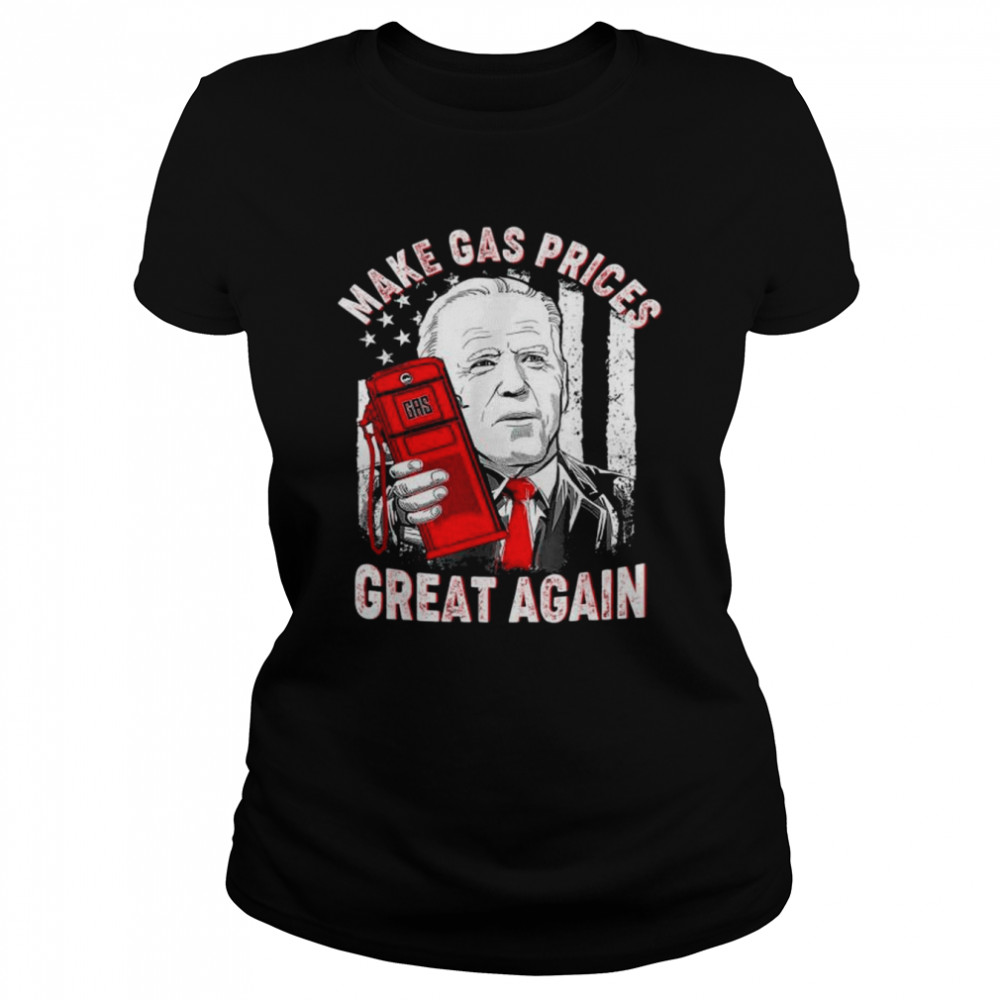 Trump anti biden republican 2024 make gas prices great again shirt Classic Women's T-shirt