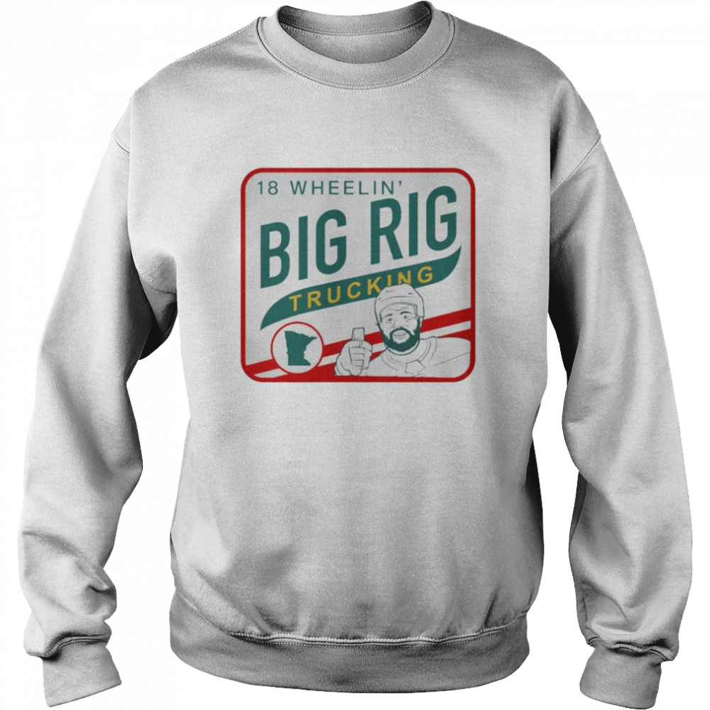 18 Wheelin’ Big Rig Trucking T- Unisex Sweatshirt