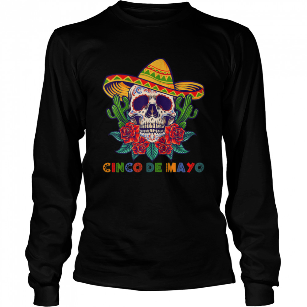 Cinco De Mayo Mexican Cross Sunglasses Skull Mustache Pride T- B09W5RYHPB Long Sleeved T-shirt