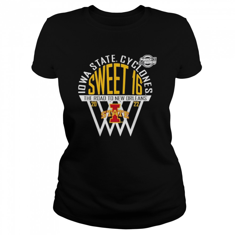 Iowa State Cyclones Sweet 16 the road to new orleans 2022 shirt Classic Women's T-shirt