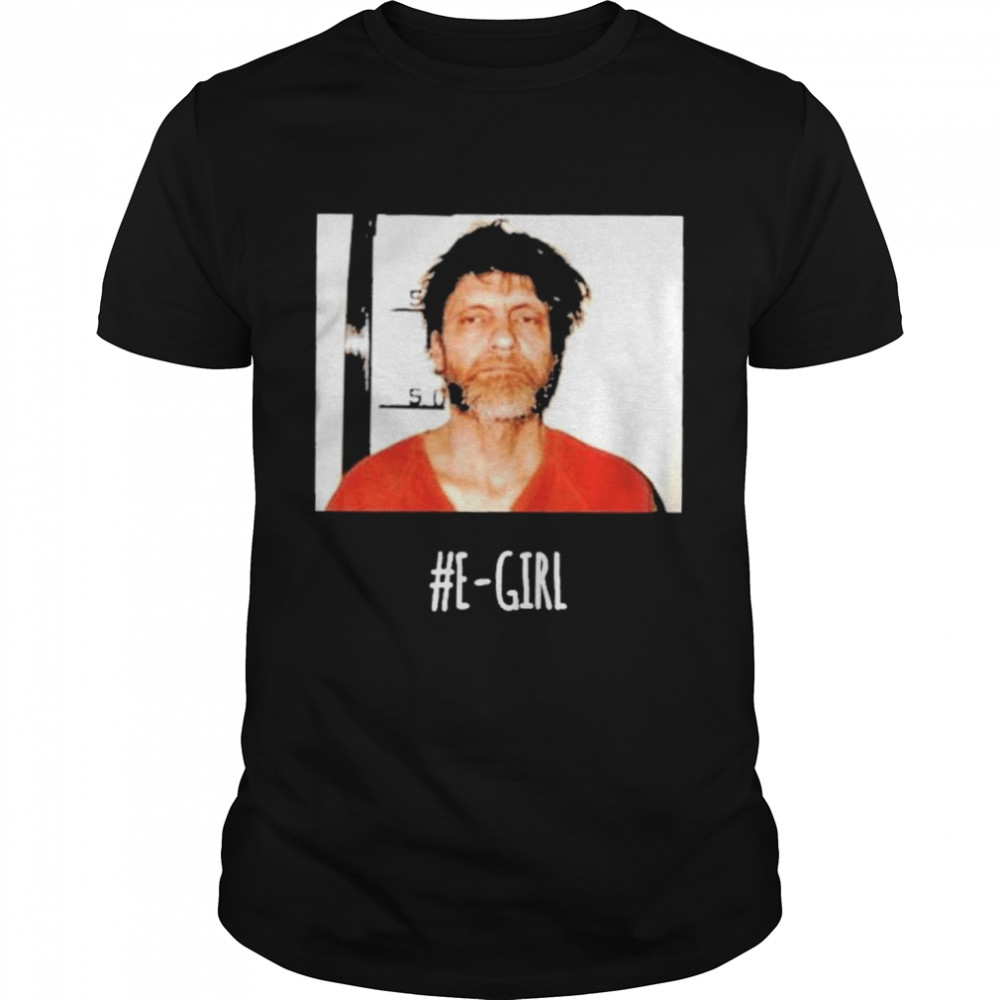 Ted Kaczynski E-Girl shirt Classic Men's T-shirt