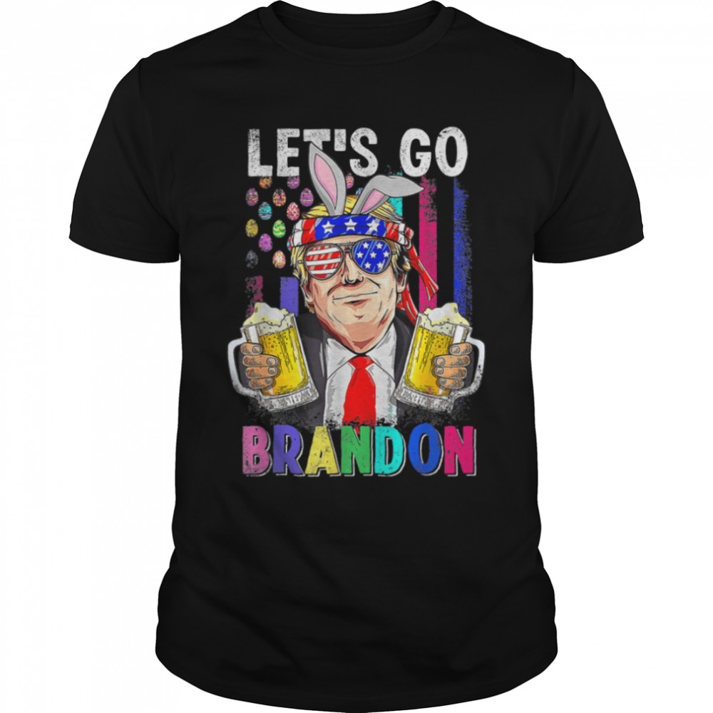 Let’s Go Bunny Brandon Happy Easter Day Trump Beer T-Shirt B09W91MJCW
